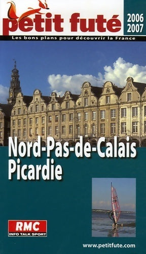 Livrenpoche : Nord-Pas-de-Calais, Picardie 2006-2007 - Dominique Auzias - Livre