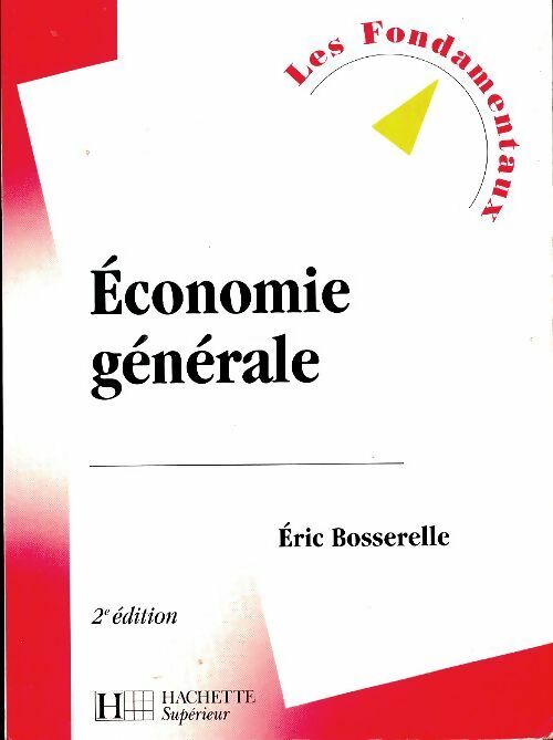 Livrenpoche : Économie générale - Eric Bosserelle - Livre