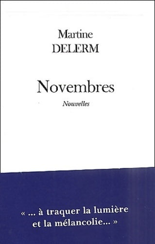 Livrenpoche : Novembres - Martine Delerm - Livre