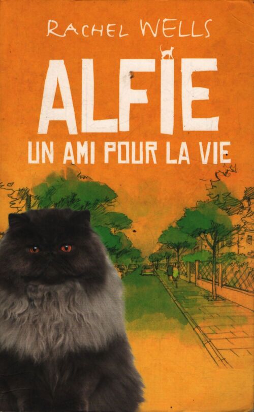 Alfie, un ami pour la vie - Rachel Wells - Livre