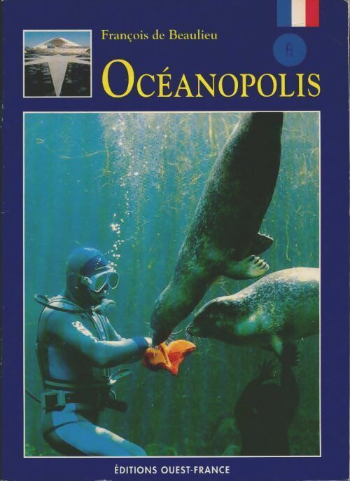 Livrenpoche : Océanopolis - François De Beaulieu - Livre