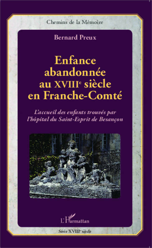 Livrenpoche : Enfance abandonnée au XVIIIe siècle en Franche-Comté - Bernard Preux - Livre