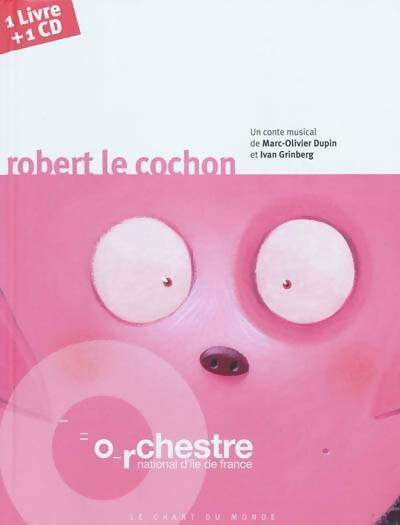 Livrenpoche : Robert le cochon - Ivan Grinberg - Livre