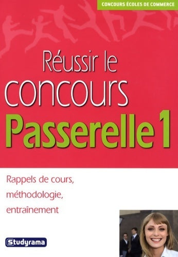 Livrenpoche : Réussir le concours passerelle 1 - Hubert Silly - Livre