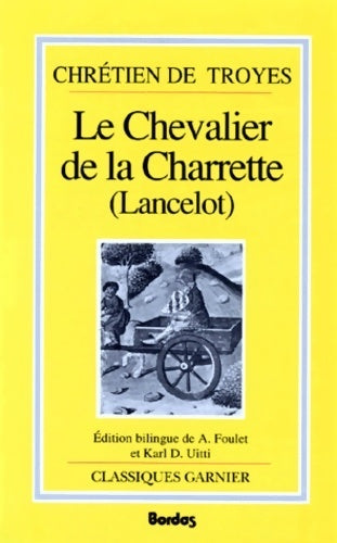 Livrenpoche : Lancelot ou le Chevalier de la Charrette - Chrétien de Troyes - Livre