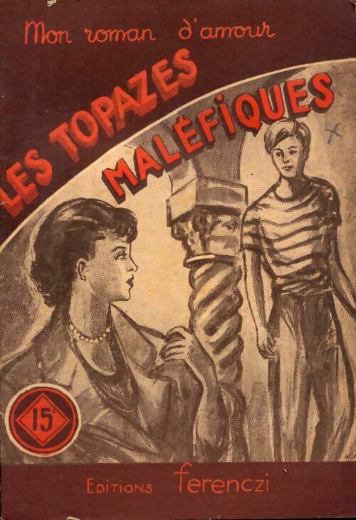 Livrenpoche : Les topazes maléfiques - A. Prêle - Livre