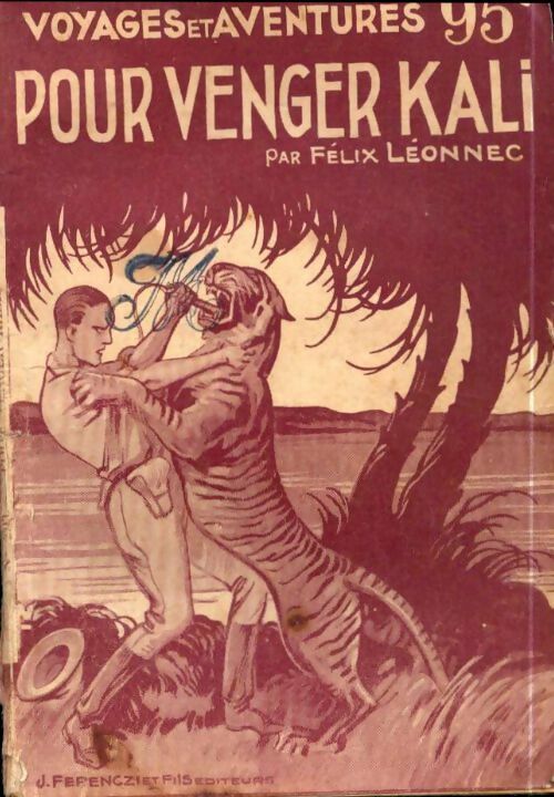 Livrenpoche : Pour venger Kali - Félix Léonnec - Livre