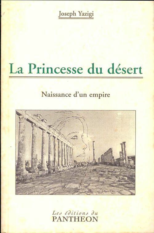 Livrenpoche : La princesse du désert - Joseph Yazigi - Livre