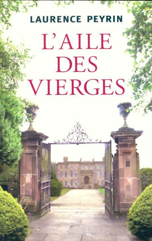 Livrenpoche : L'aile des vierges - Laurence Peyrin - Livre