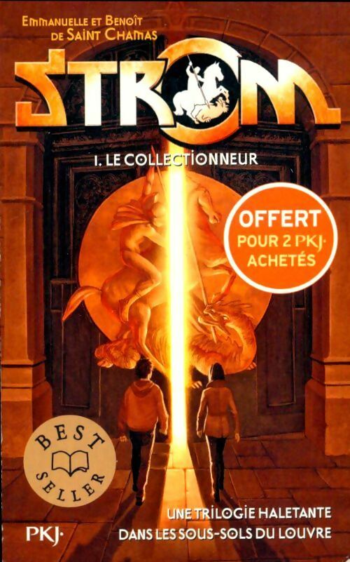 Livrenpoche : Strom Tome I : Le collectionneur - Benoît Saint Chamas - Livre