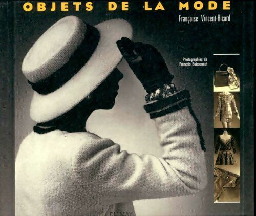 Livrenpoche : Objets de la mode - Françoise Vincent-Ricard - Livre