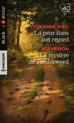 Livrenpoche : La peur dans ton regard / Le mystère de Tumbleweed - Tyler Anne Snell - Livre