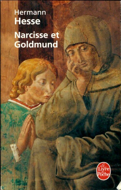 Livrenpoche : Narcisse et Goldmund - Hermann Hesse - Livre