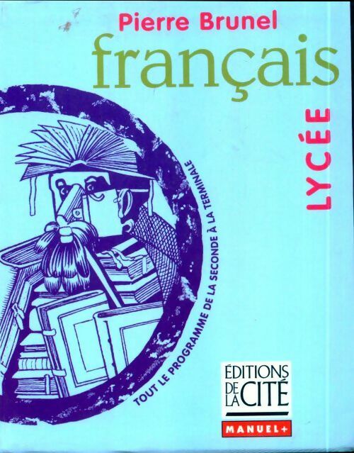 Livrenpoche : Français Lycée - Pierre Brunel - Livre