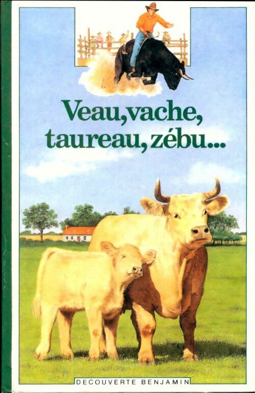 Livrenpoche : Veau, vache, taureau, zébu... - Christine Lazier - Livre