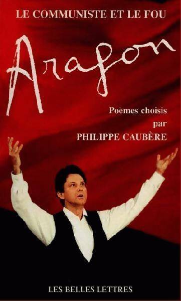 Livrenpoche : Le communiste et le fou - Louis Aragon - Livre