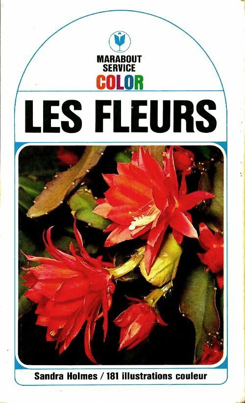 Livrenpoche : Les fleurs - Sandra Holmes - Livre