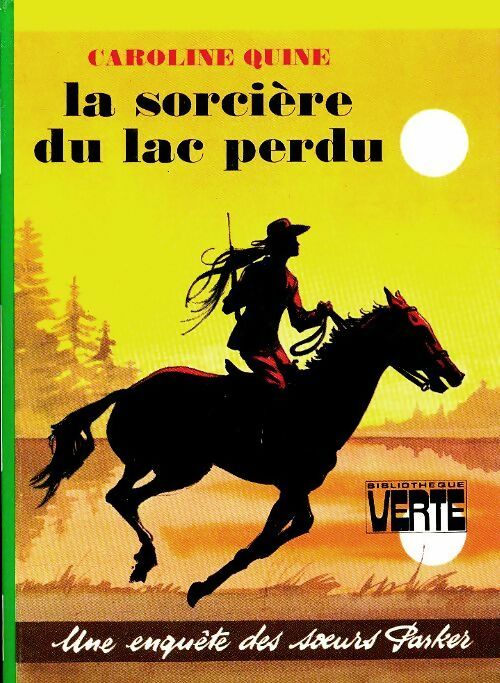 Livrenpoche : La sorcière du lac perdu - Caroline Quine - Livre
