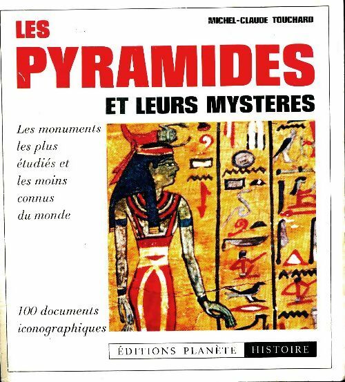 Livrenpoche : Les pyramides et leurs mystères - M.C. Touchard - Livre