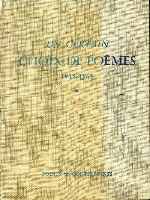Livrenpoche : Un certain choix de poèmes 1935-1965 - Collectif - Livre