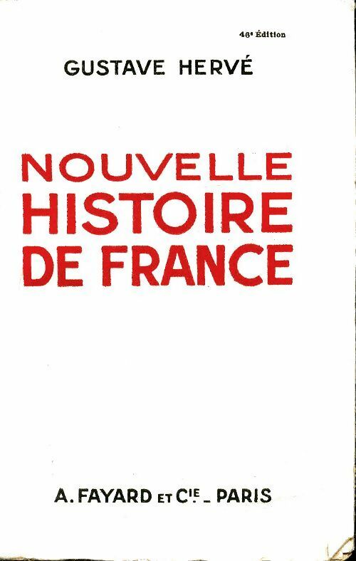 Nouvelle histoire de France - Gustave Hervé -  Fayard poches divers - Livre