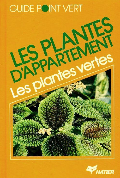 Livrenpoche : Les plantes d'appartement : Les plantes vertes - Edgar Gugenhan - Livre