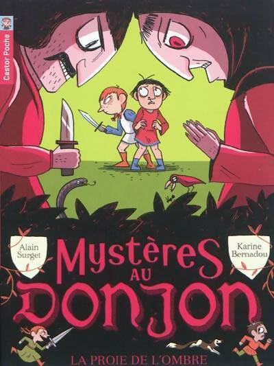 Livrenpoche : Mystères au donjon Tome III : La proie de l'ombre - Alain Surget - Livre