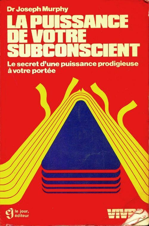 Livrenpoche : La puissance de votre subconscient - Joseph Murphy - Livre
