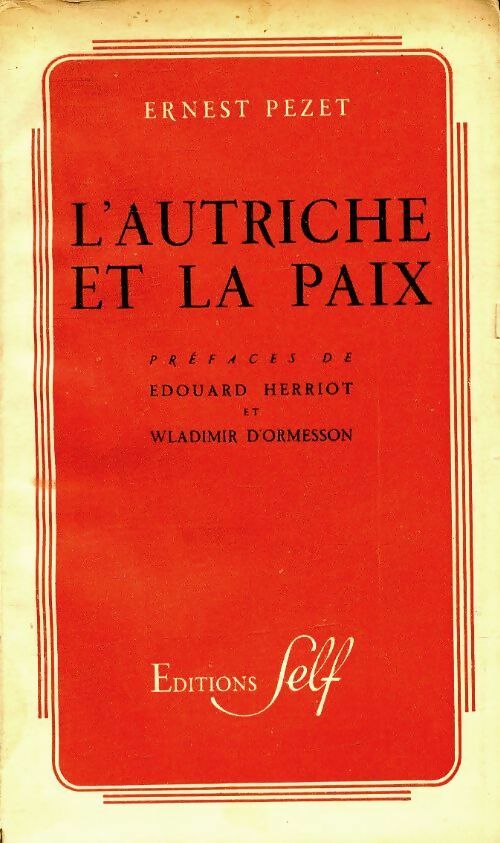 Livrenpoche : L'Autriche et la paix - Ernest Pezet - Livre
