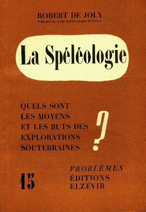 Livrenpoche : La spéléologie - Robert De Joly - Livre
