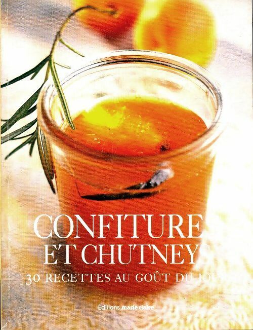 Livrenpoche : Confitures et chutneys - Collectif - Livre