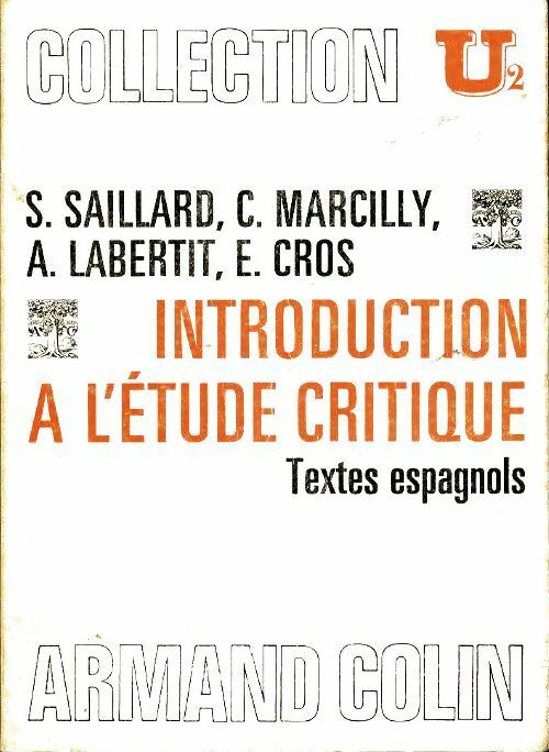 Livrenpoche : Introduction à l'étude critique. textes espagnols - Collectif - Livre