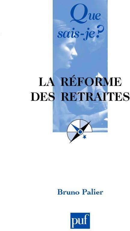 Livrenpoche : La réforme des retraites - Bruno Palier - Livre