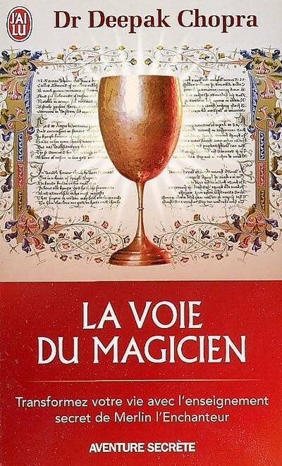 La voie du magicien - Deepak Chopra - Livre