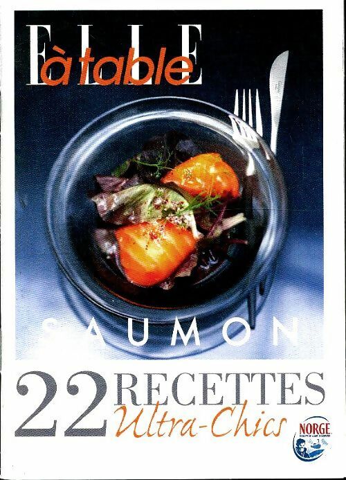 Livrenpoche : Saumon 22 recettes ultra-chic - Collectif - Livre