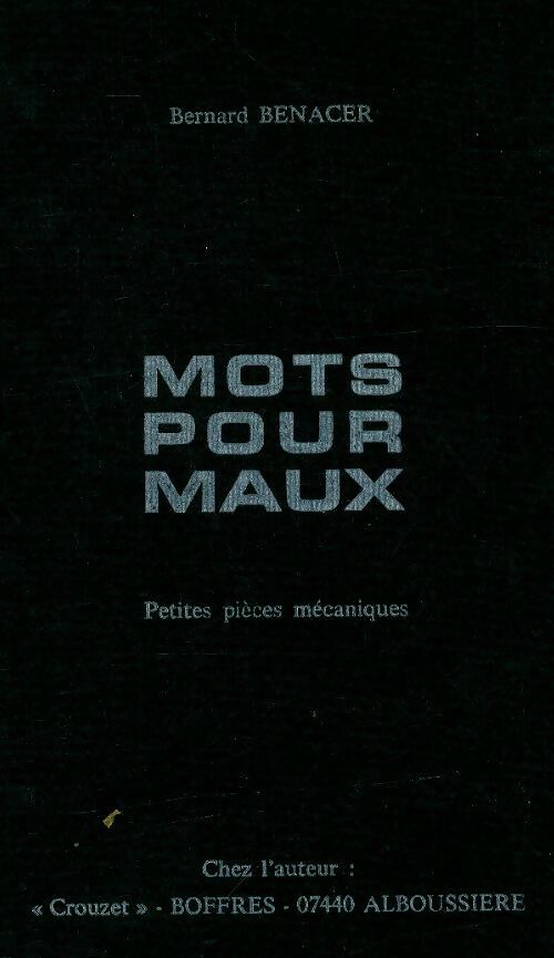 Livrenpoche : Mots pour maux - Bernard Benacer - Livre