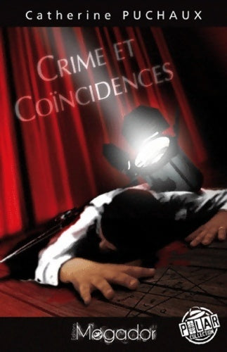 Livrenpoche : Crime et coïncidences - Catherine Puchaux - Livre