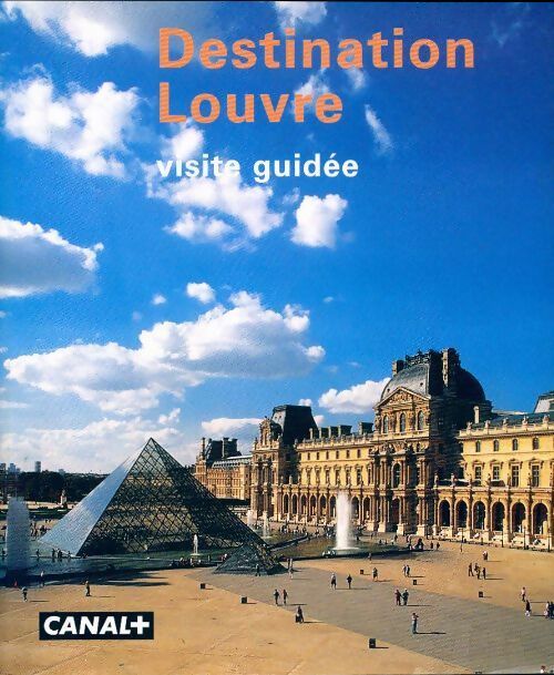 Livrenpoche : Destination Louvre - Collectif - Livre