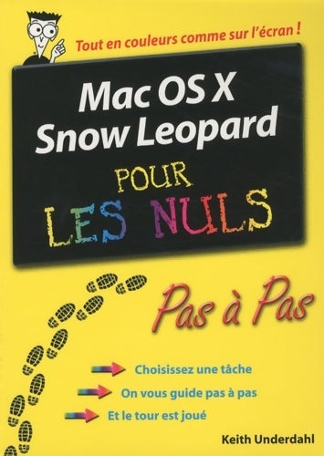 Livrenpoche : Mac OS X Snow Léopard pour les nuls - Keith Underdahl - Livre