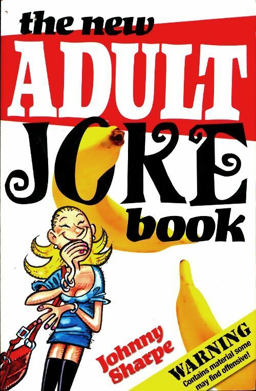 Livrenpoche : The new adult joke book - Johnny Sharpe - Livre