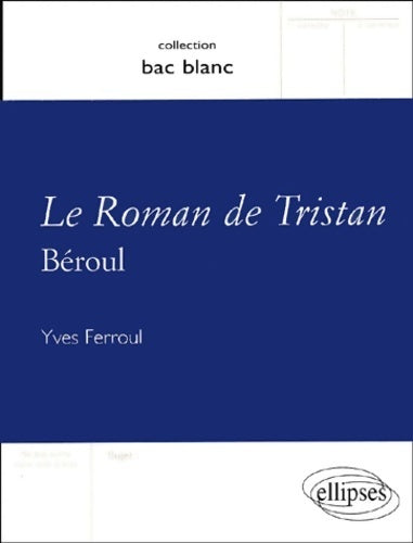 Livrenpoche : Le roman de Tristan - Béroul - Livre
