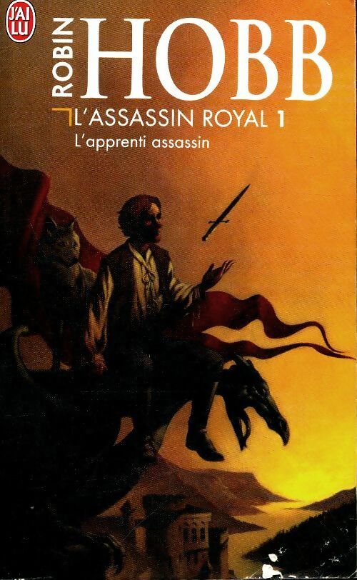 Livrenpoche : L'assassin royal Tome I : L'apprenti assassin - Robin Hobb - Livre