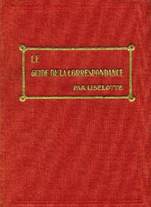 Livrenpoche : Le guide de la correspondance - Liselotte - Livre