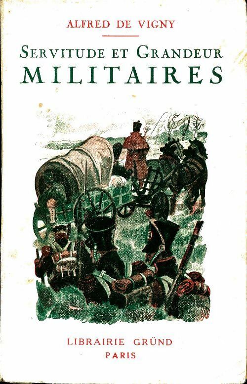 Livrenpoche : Servitude et grandeur militaires - Alfred De Vigny - Livre