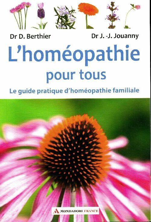 Livrenpoche : L'homéopathie pour tous - Daniel Berthier - Livre