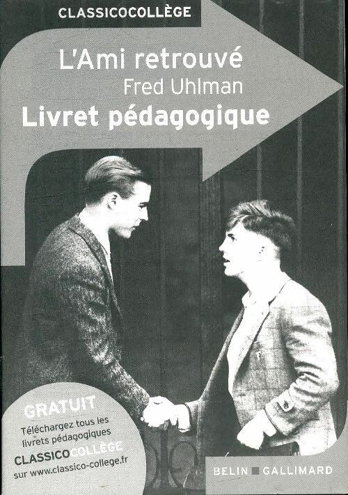 L'ami retrouvé - Fred Uhlman -  ClassicoCollège - Livre