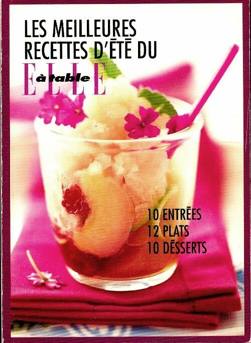 Livrenpoche : Les meilleurs recettes d'été du Elle - Collectif - Livre