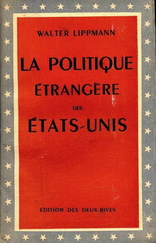 Livrenpoche : La politique étrangère des Etats-Unis - Walter Lippman - Livre