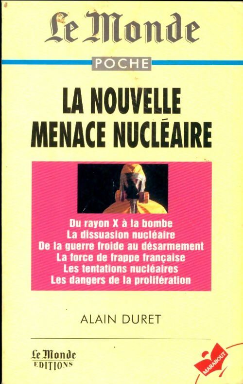 Livrenpoche : La nouvelle menace nucléaire - Alain Duret - Livre