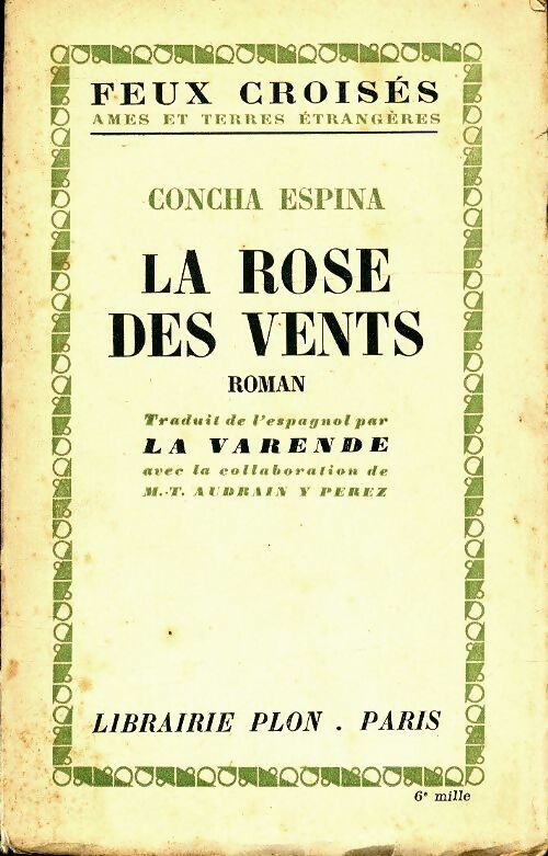 Livrenpoche : La Rose des vents - Concha Espina - Livre